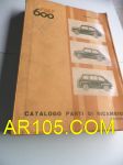 CATALOGO PARTI RICAMBIO 600 BERLINA E MULTIPLA